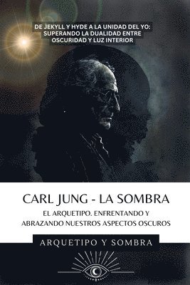 bokomslag Carl Jung - La Sombra