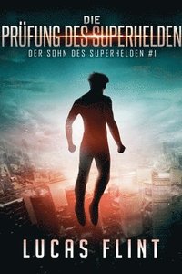 bokomslag Prüfung des Superhelden
