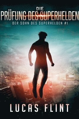bokomslag Prüfung des Superhelden