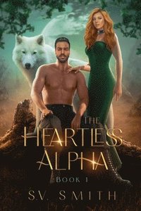 bokomslag Heartless Alpha