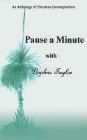 bokomslag Pause a Minute with Daphne Taylor