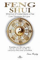 bokomslag Feng Shui: Atraindo Prosperidade e Paz com Técnicas Antigas