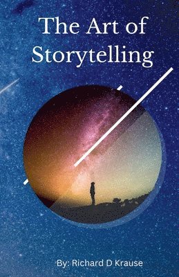 Richard Krause - Art of Storytelling, Häftad