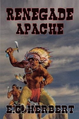 Renegade Apache 1