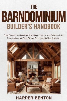 bokomslag The Barndominium Builder's Handbook