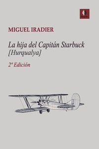 bokomslag La hija del capitán Starbuck [Hurqualya]