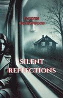 Elowen Ravenswood - Silent Reflections, Häftad