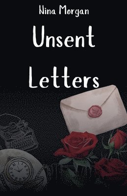 Unsent Letters 1