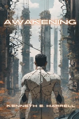 Kenneth E Harrell, Kenneth E. Harrell - Awakening, Häftad