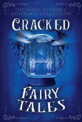 bokomslag Cracked Fairy Tales