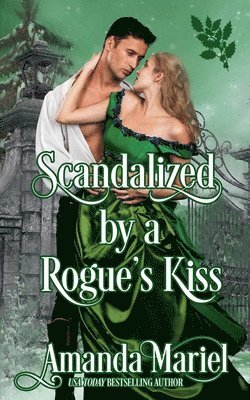 bokomslag Scandalized by a Rogue's Kiss