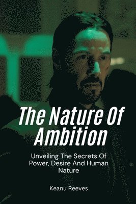 The Nature Of Ambition 1