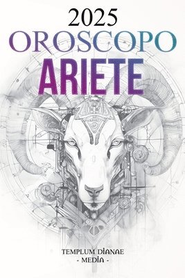 Oroscopo Ariete 2025 1