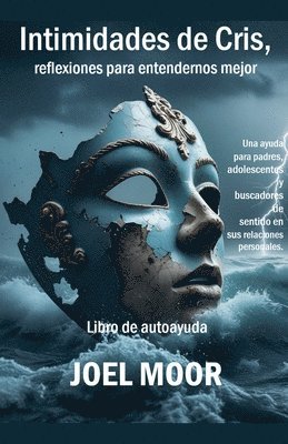 Joel Moor - Intimidades de Cris, reflexiones para entendernos mejor, Häftad
