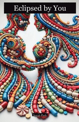 Sarah Park - Eclipsed by You, Häftad