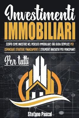 Investimenti Immobiliari 1