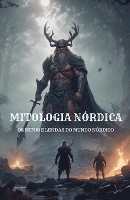 bokomslag Mitologia Nrdica - Os Mitos e Lendas do Mundo Nrdico