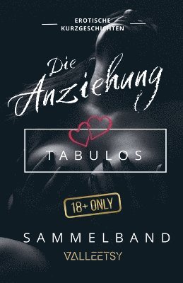 Die Anziehung Tabulos Sammelband 1