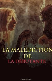 bokomslag La maldiction de la dbutante