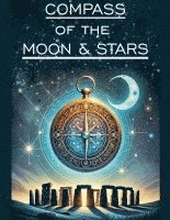 The Compass of the Moon and Stars 1