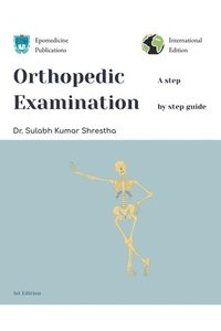 bokomslag Orthopedic Examination - a Step by Step Guide