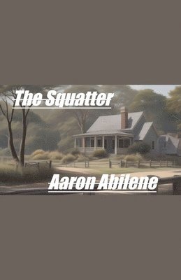 The Squatter 1