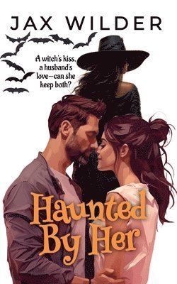 Jax Wilder - Haunted By Her, Häftad