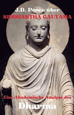 bokomslag J.D. Ponce ber Siddhartha Gautama