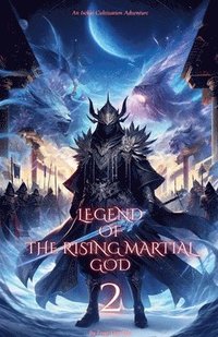 bokomslag Legend of the Rising Martial God