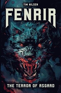 bokomslag Fenrir - The Terror of Asgard