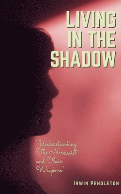 Living In the Shadow 1