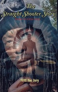 bokomslag Straight Shooter Story