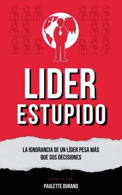 Lider Estupido 1