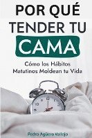 bokomslag Por qu Tender tu Cama