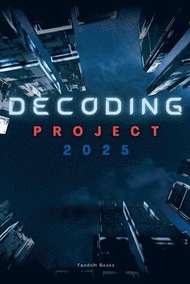 bokomslag Decoding Project 2025