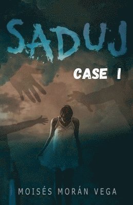Moisés Morán Vega - Saduj. Case I, Häftad