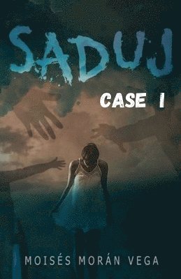 Saduj. Case I 1