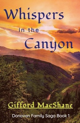 Whispers in the Canyon 1