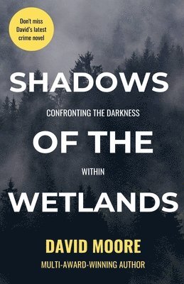 Shadows of the Wetlands 1