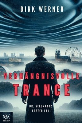 bokomslag Verhngnisvolle Trance