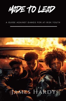 James Hardy - Made To Lead, Häftad