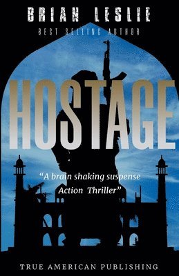 Brian Leslie - Hostage, Häftad