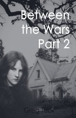 bokomslag Between The Wars Part 2
