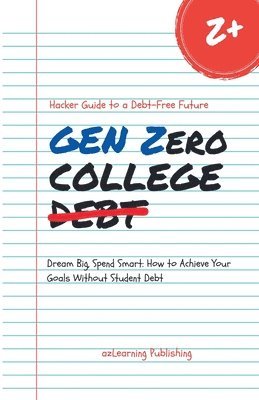 bokomslag Gen Zero College Debt