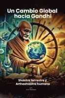 Cambio Global hacia Gandhi