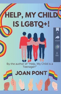 bokomslag Help, My Child is LGBTQ+!