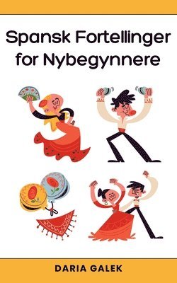 Spansk Fortellinger for Nybegynnere 1