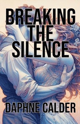 Breaking the Silence 1