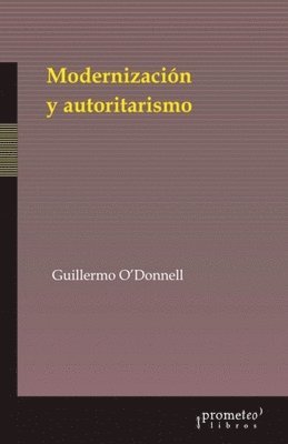 Guillermo O´donnell, Guillermo O´Donnell - Modernización y autoritarismo, Häftad