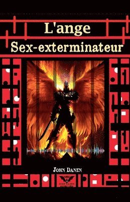 John Danen - L'ange Sex-exterminateur, Häftad